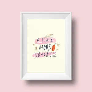 Art Print (Read More Books)
